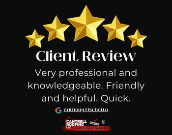 Cantrell Roofing LLC customer testimonial